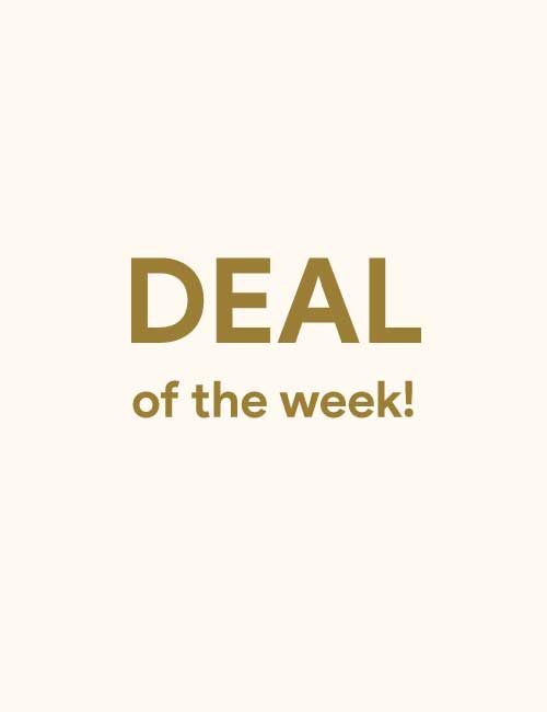 Deal Of The Week!
