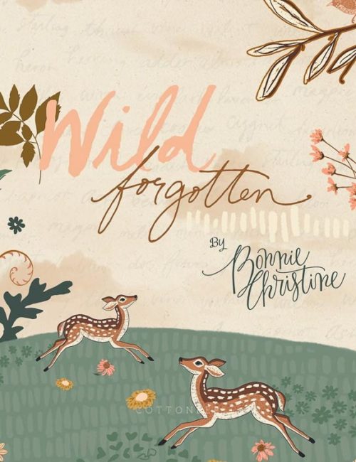 Wild Forgotten by Bonnie Christine